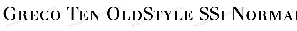 Greco Ten OldStyle SSi Normal字体转换